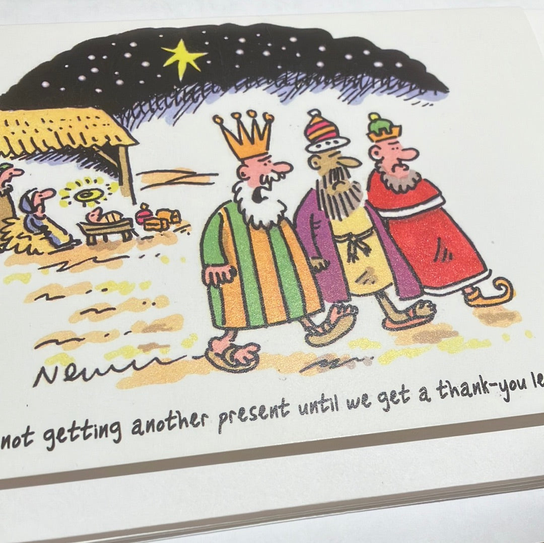 Card - Nick Newman He's Not Getting another present until we get a thank you letter!