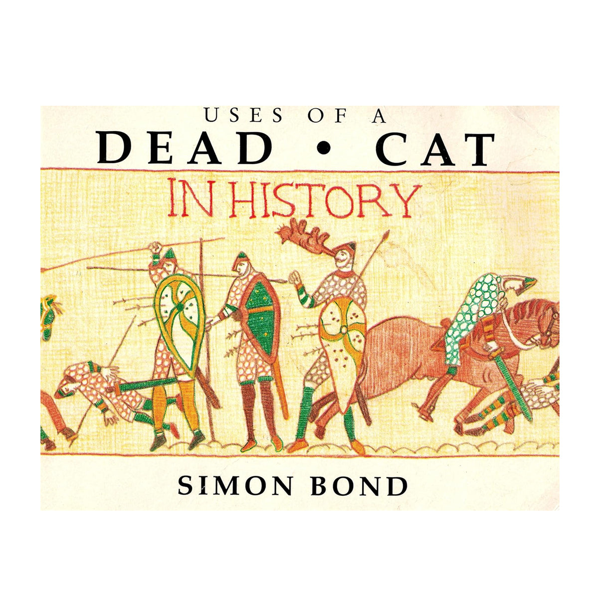 Book - Uses of a Dead Cat in History