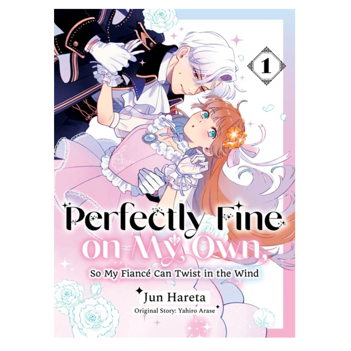 Book - Perfectly Fine on My Own, So My Fiance Can Twist in the Wind 1