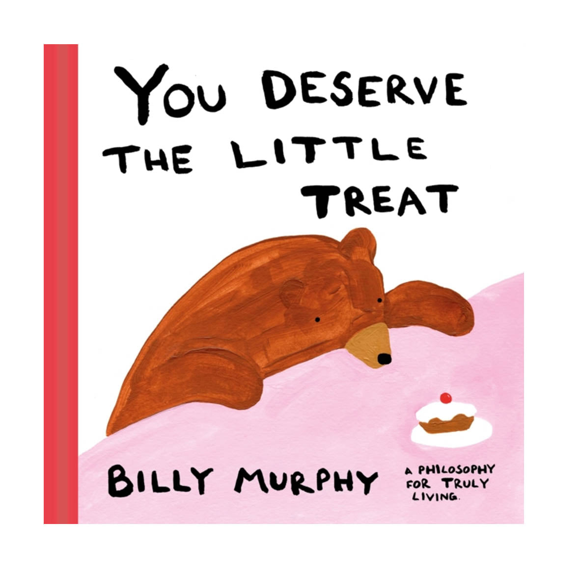 Book - You Deserve the Little Treat