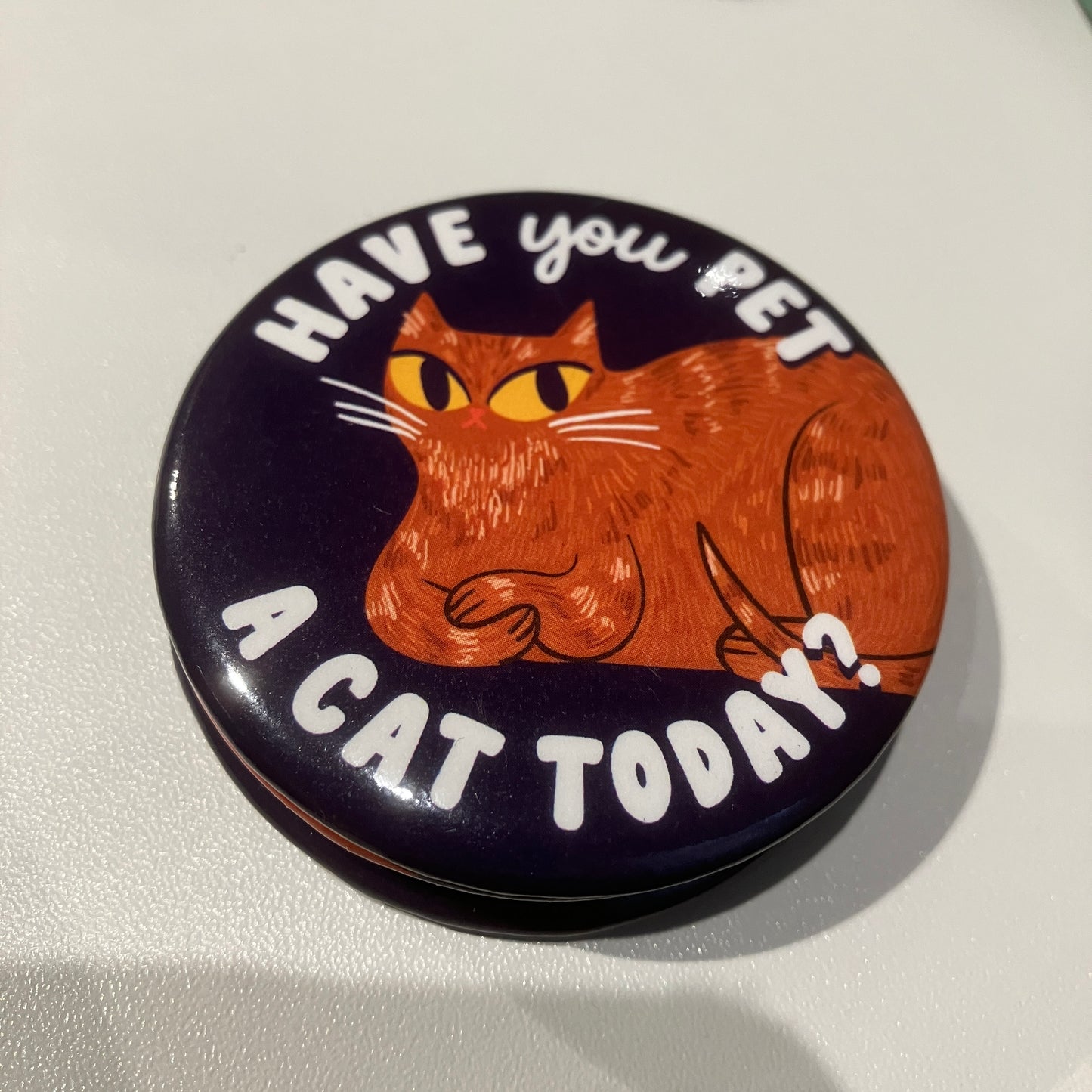 Magnet - 5137 Have you pet a cat today?