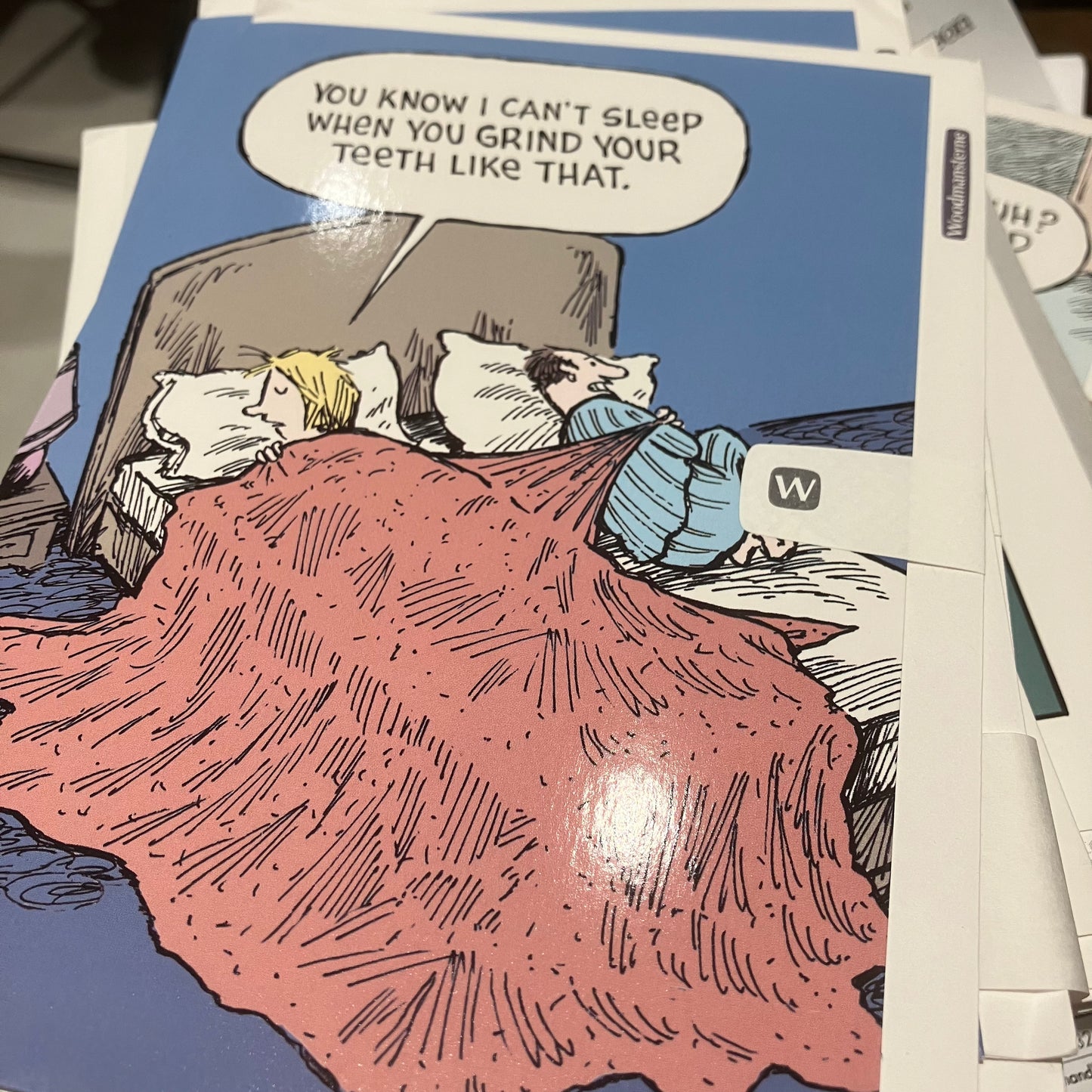 Card - 620386 You know I can't sleep when you grind your teeth like that