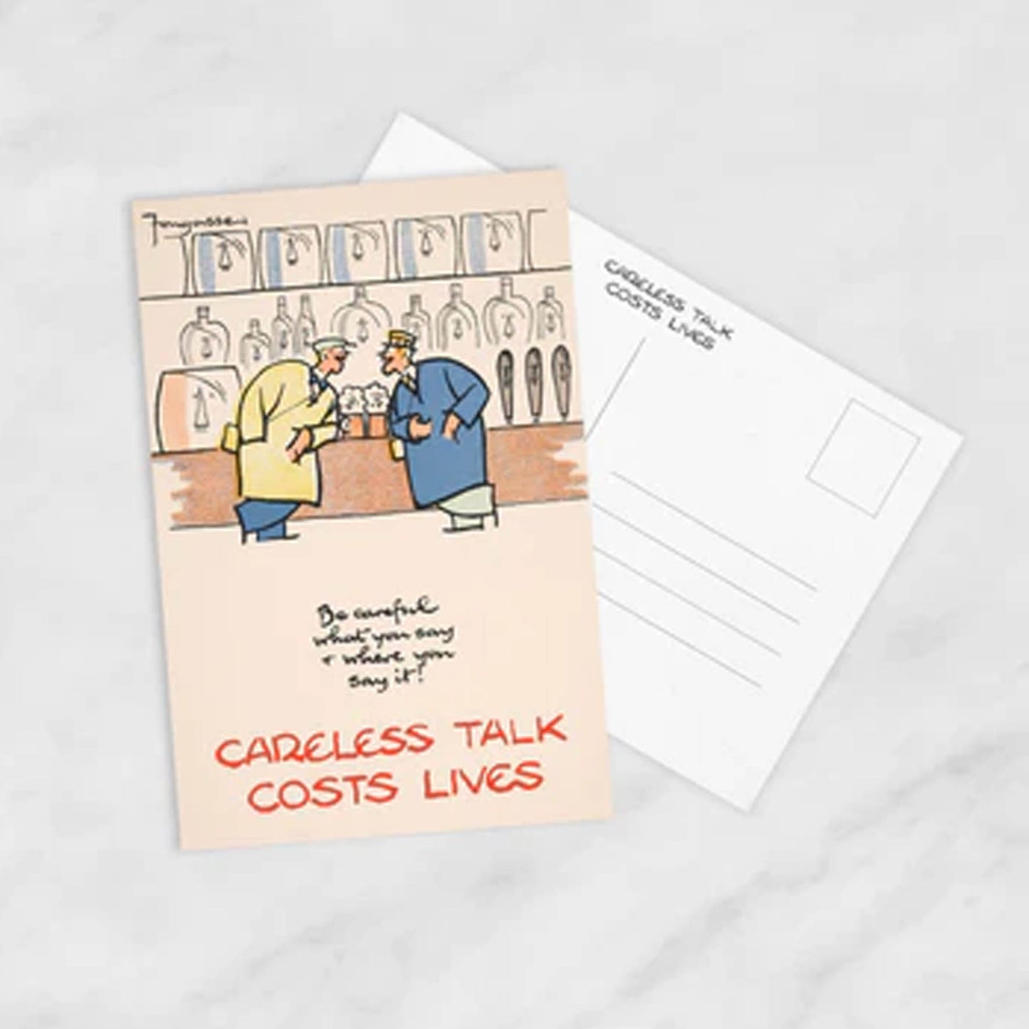 Postcard - Be Careful What You Say and Where you say it!