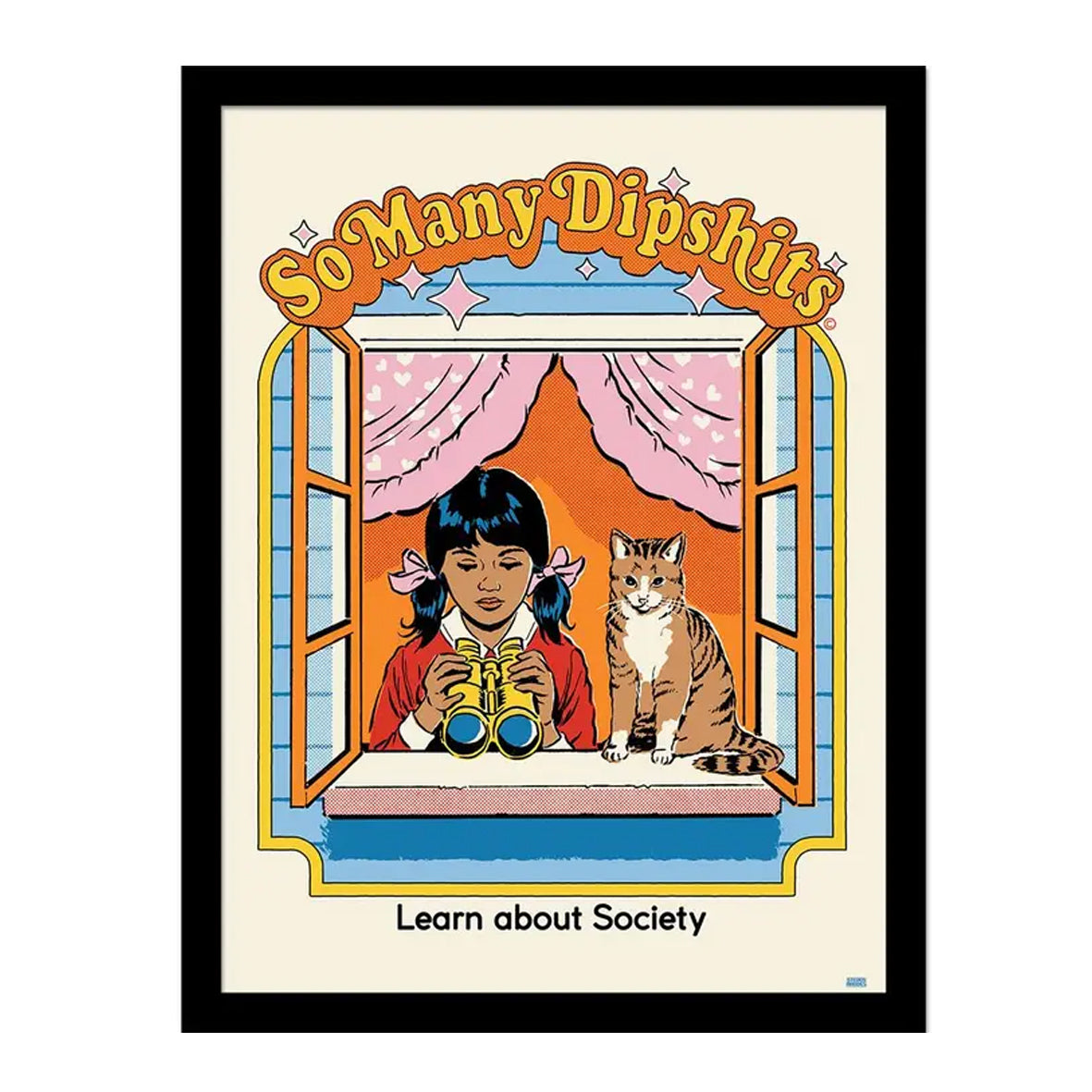 Print - FP2400154 So Many Dipshits Learn About Society