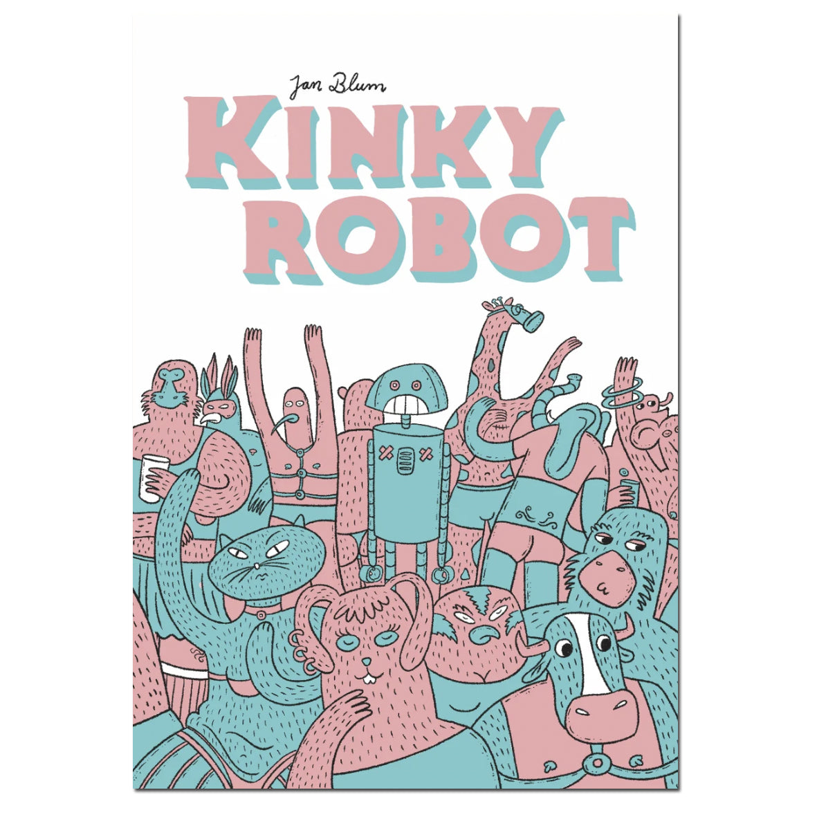 Zine - Kinky Robot
