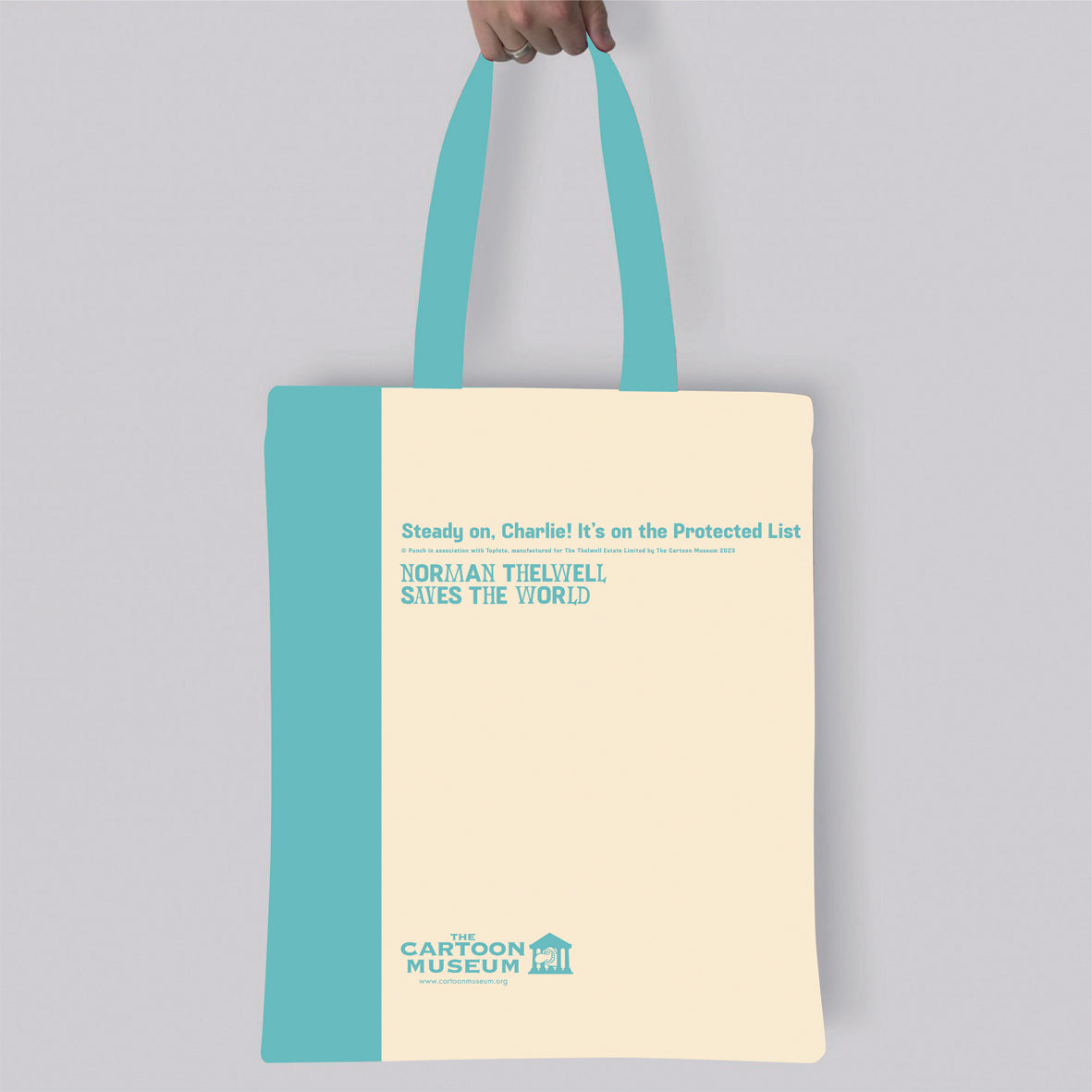 Tote bag - Steady On Charlie! It's on the Protected List!