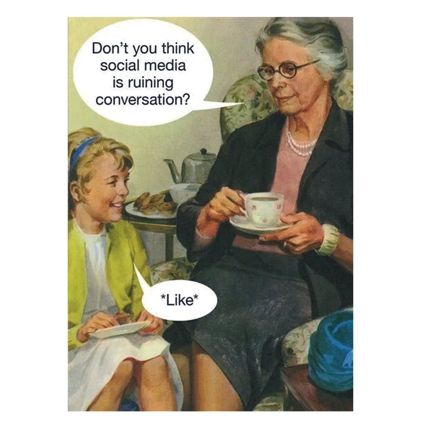 Card - LB156 Don't you think social media is ruining conversation?