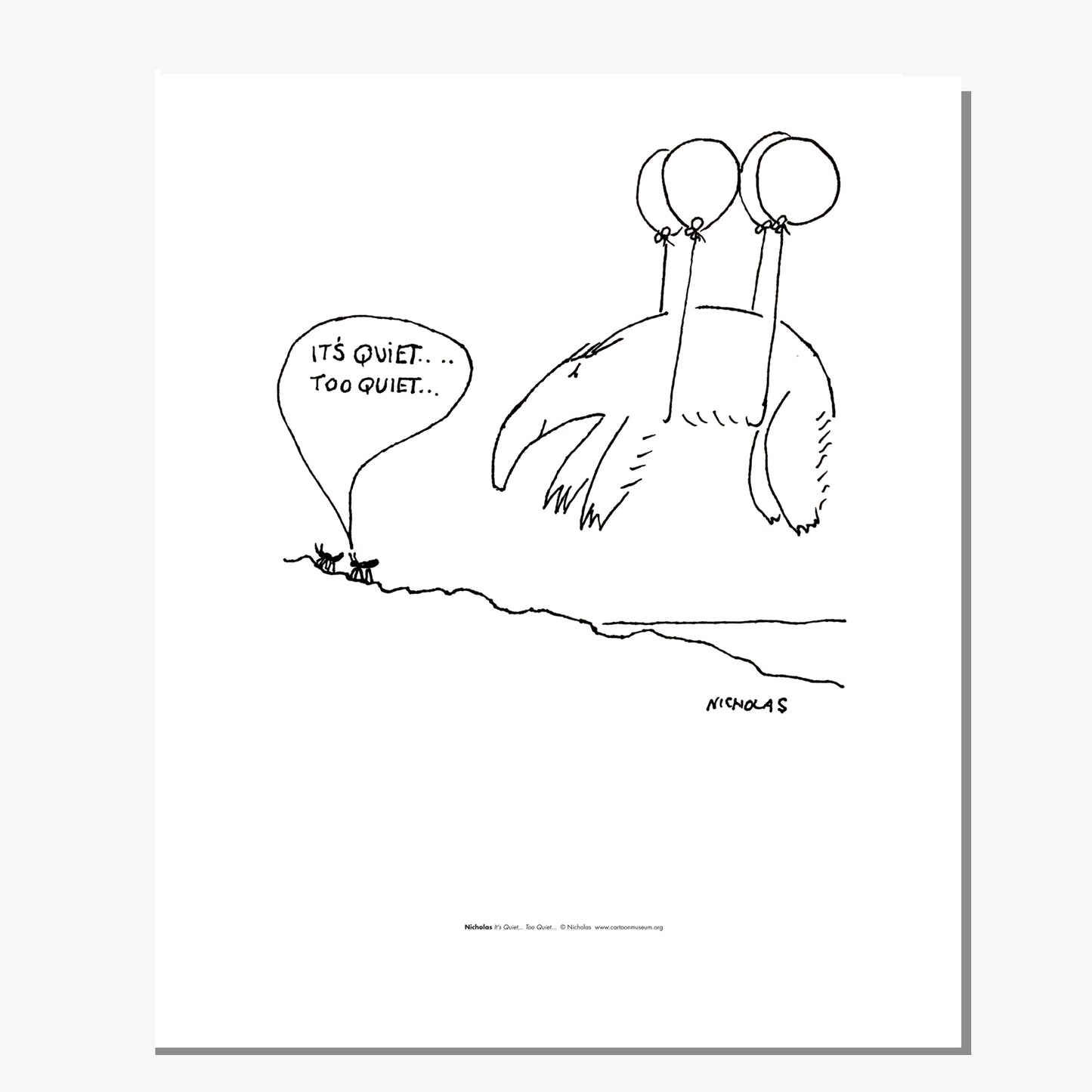 Print - 143344 Nicholas It's Quiet Too Quiet Anteater