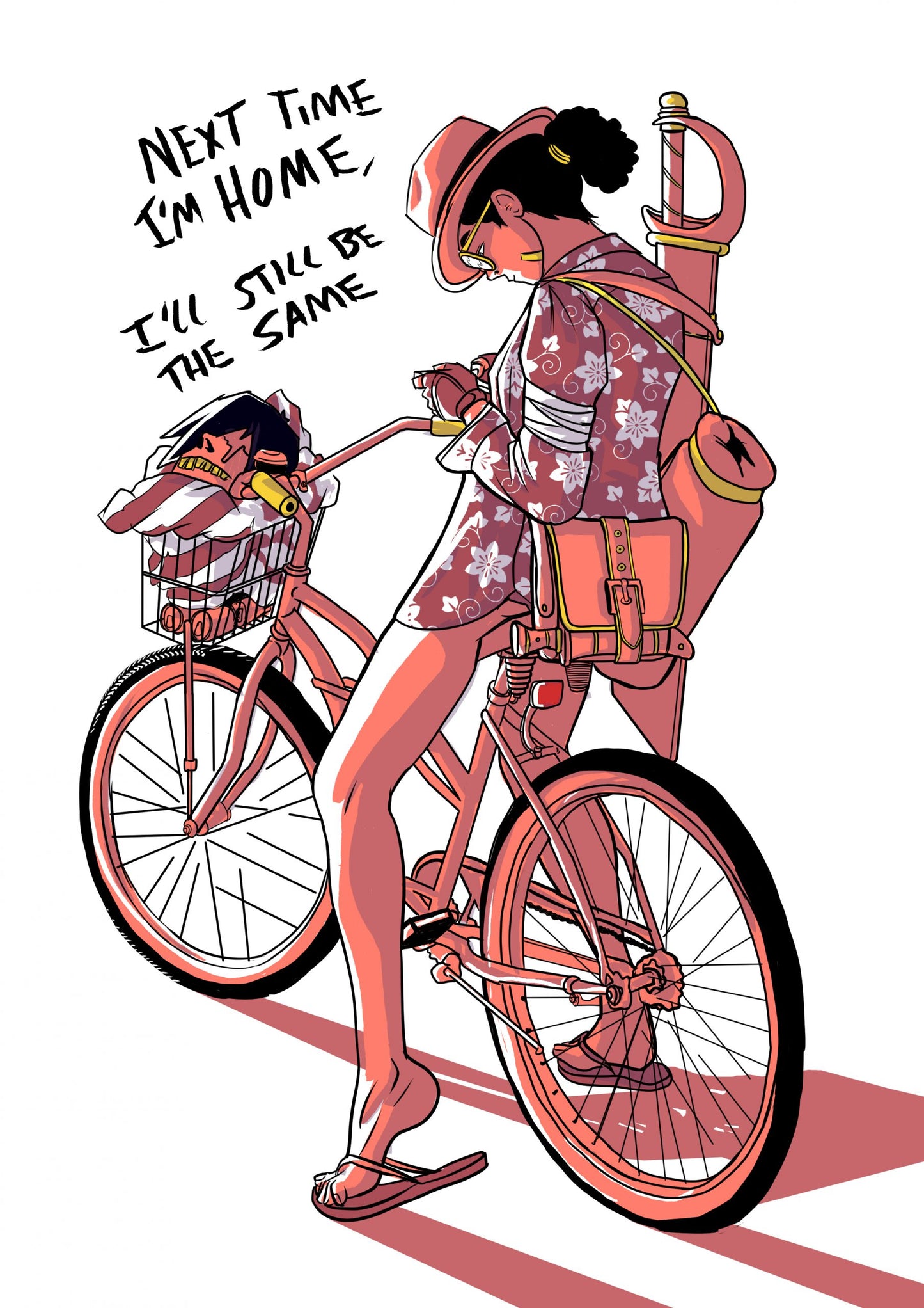 Print - Next time I'm Home I'll Still be the Same