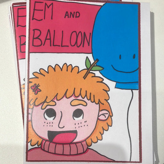 Zine - Em and Balloon
