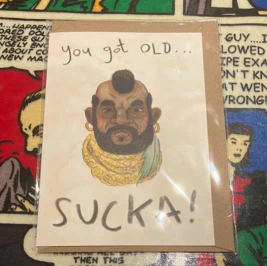 Card - dels19 You got old sucka!
