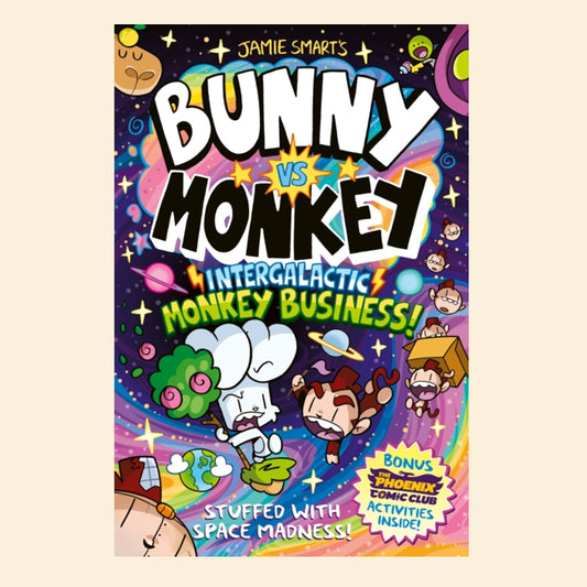 Book - Bunny vs Monkey and the Intergalactic Monkey Business