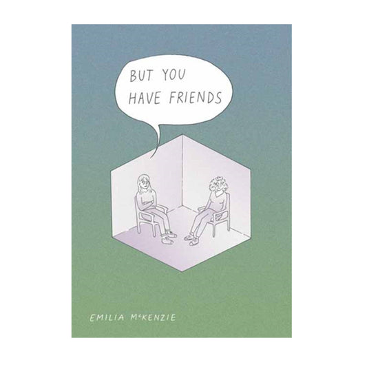 Book - But You Have Friends