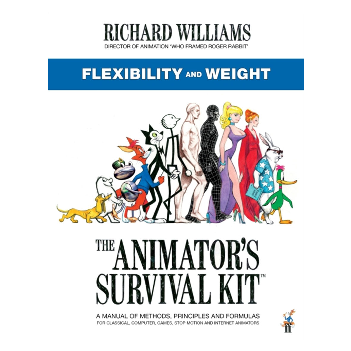 Book - The Animator's Survival Kit Flexibility and Weight