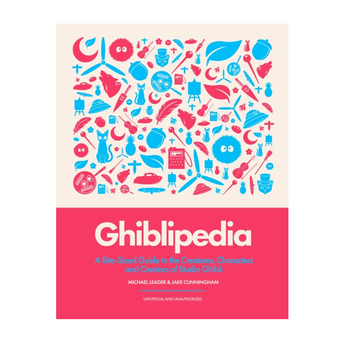 Book - Ghiblipedia : A Bite-Sized Guide to the Creatures, Characters and Creators of Studio Ghibli