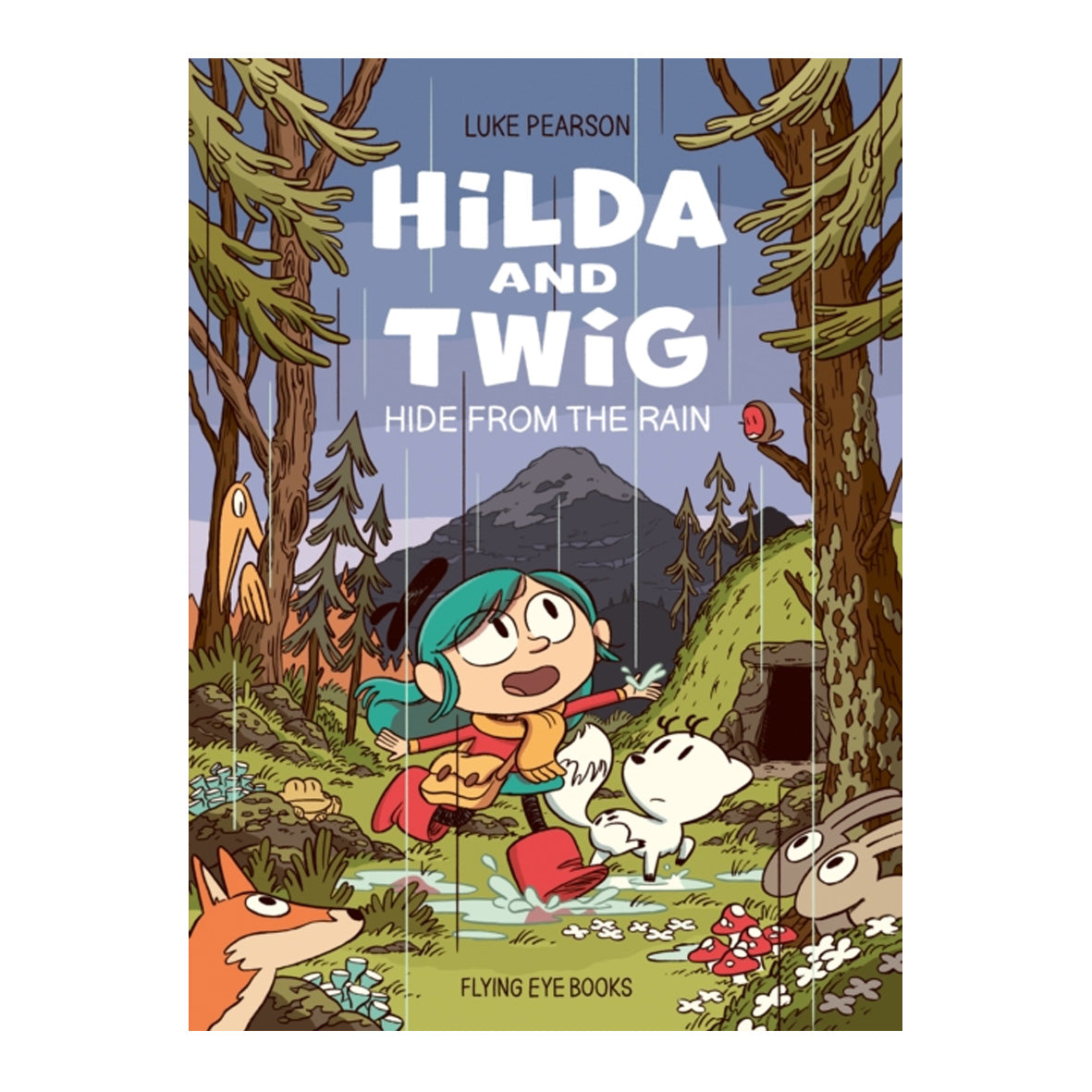 Book - Hilda and Twig Hide from the Rain