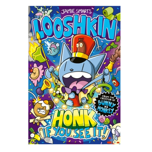 Book - Looshkin Honk if You See It