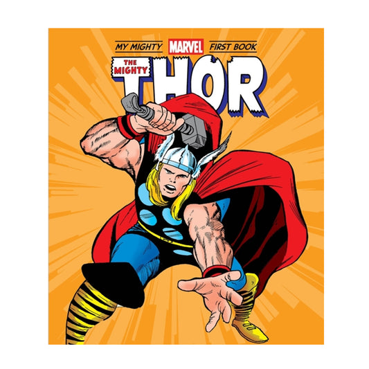 Book - My Mighty Marvel First Book The Mighty Thor