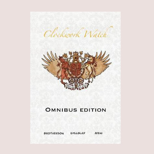 Book - Clockwork Watch Omnibus #1 Arrival, Breakaway and Countenance