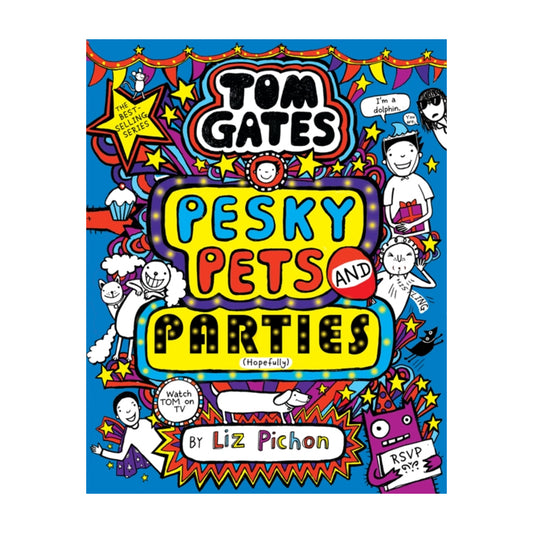 Book - Tom Gates Pesky Pets and Parties