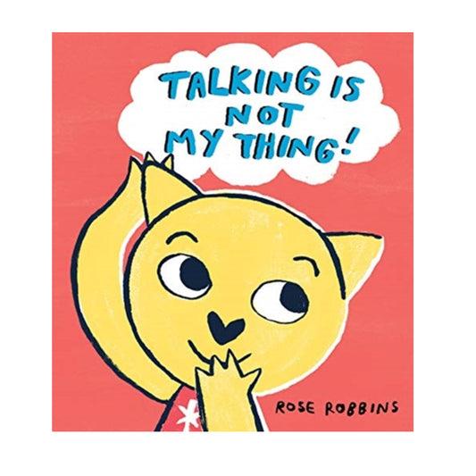 Book - Talking is Not My Thing