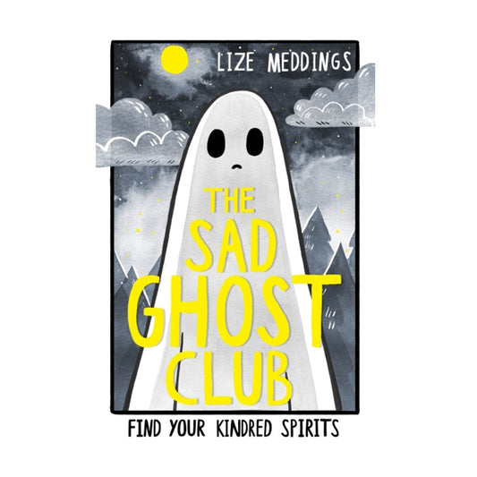 Book - The Sad Ghost Club Volume 1 : Find Your Kindred Spirits