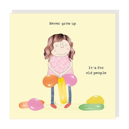 Card - GF534 Never Grow Up