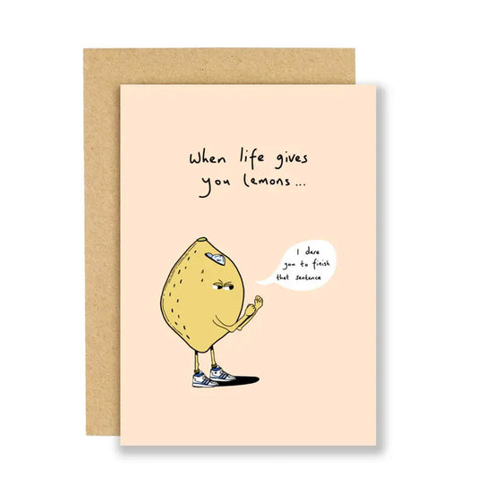 Card - When Life Gives You Lemons