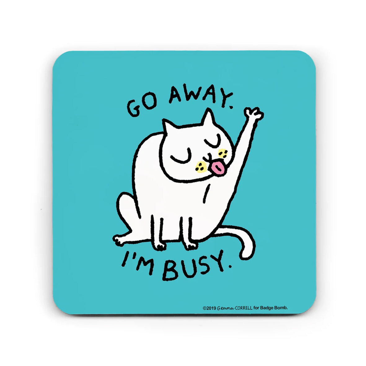 Coaster - CSTBB01 Go Away I'm Busy