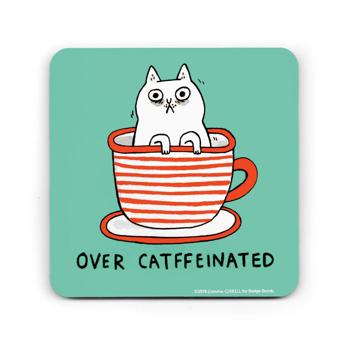 Coaster - CSTBB13 Over Catffeinated