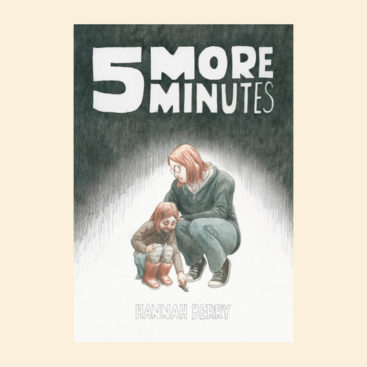 Zine - 5 More Minutes