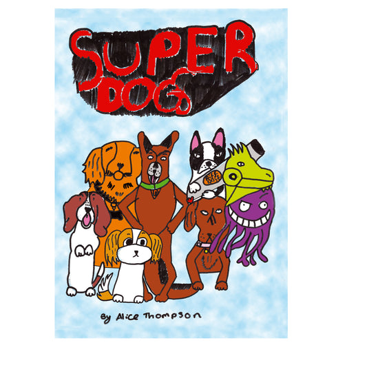 Comic - Super Dogs by Alice Thompson