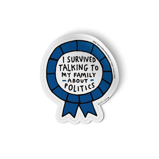 Sticker - 263118 I survived talking to my family about politics