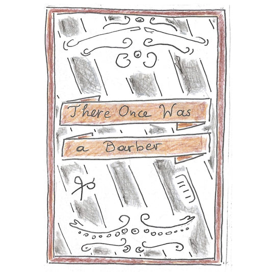 Zine - There Once Was a Barber