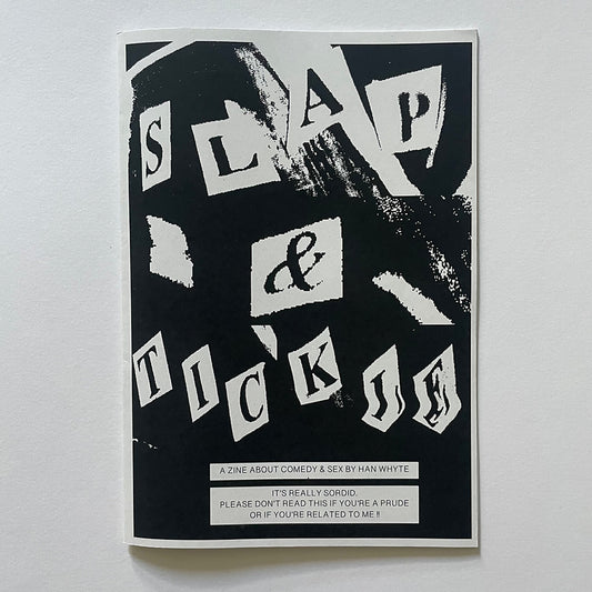 Zine - Slap & Tickle