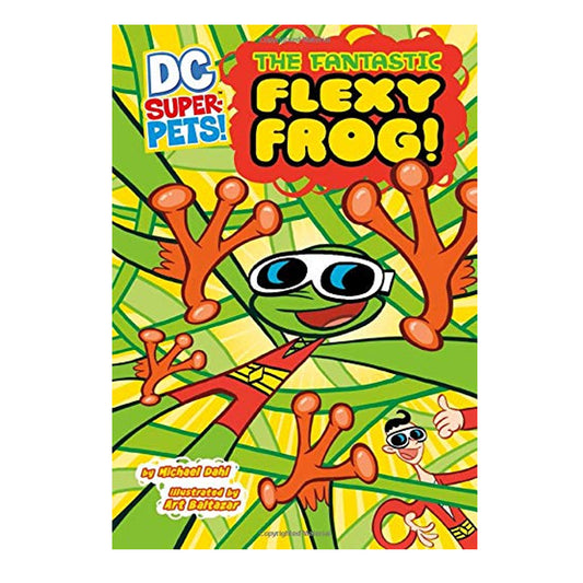 Book - DC Superpets The Fantastic Flexy Frog