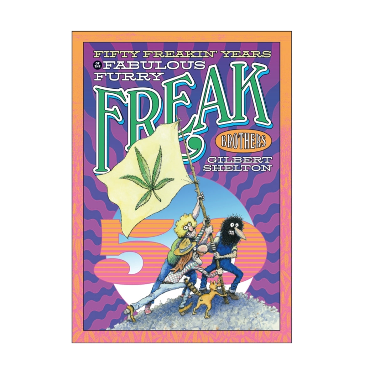 Book - Fifty Freakin Years with the Fabulous Furry Freak Brothers