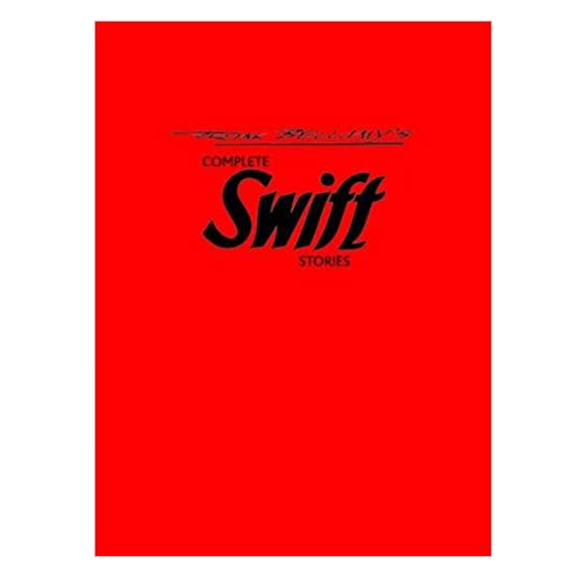 Book - Frank Bellamy's Complete Swift Stories