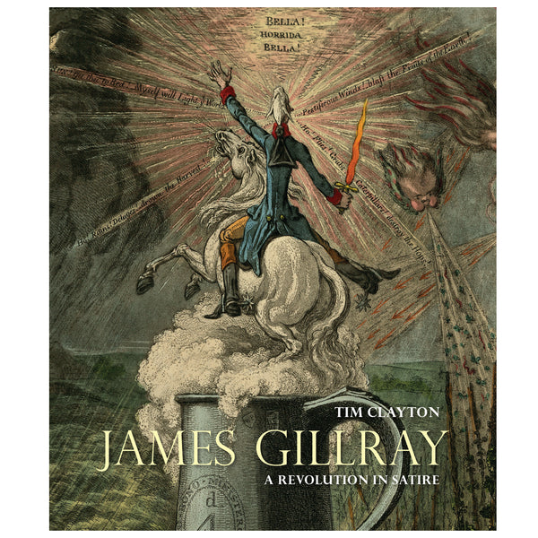 Book - James Gillray A Revolution in Satire