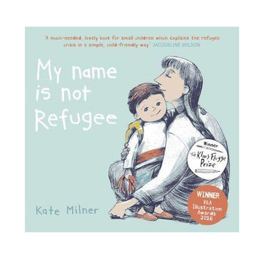 Book - My Name is Not Refugee