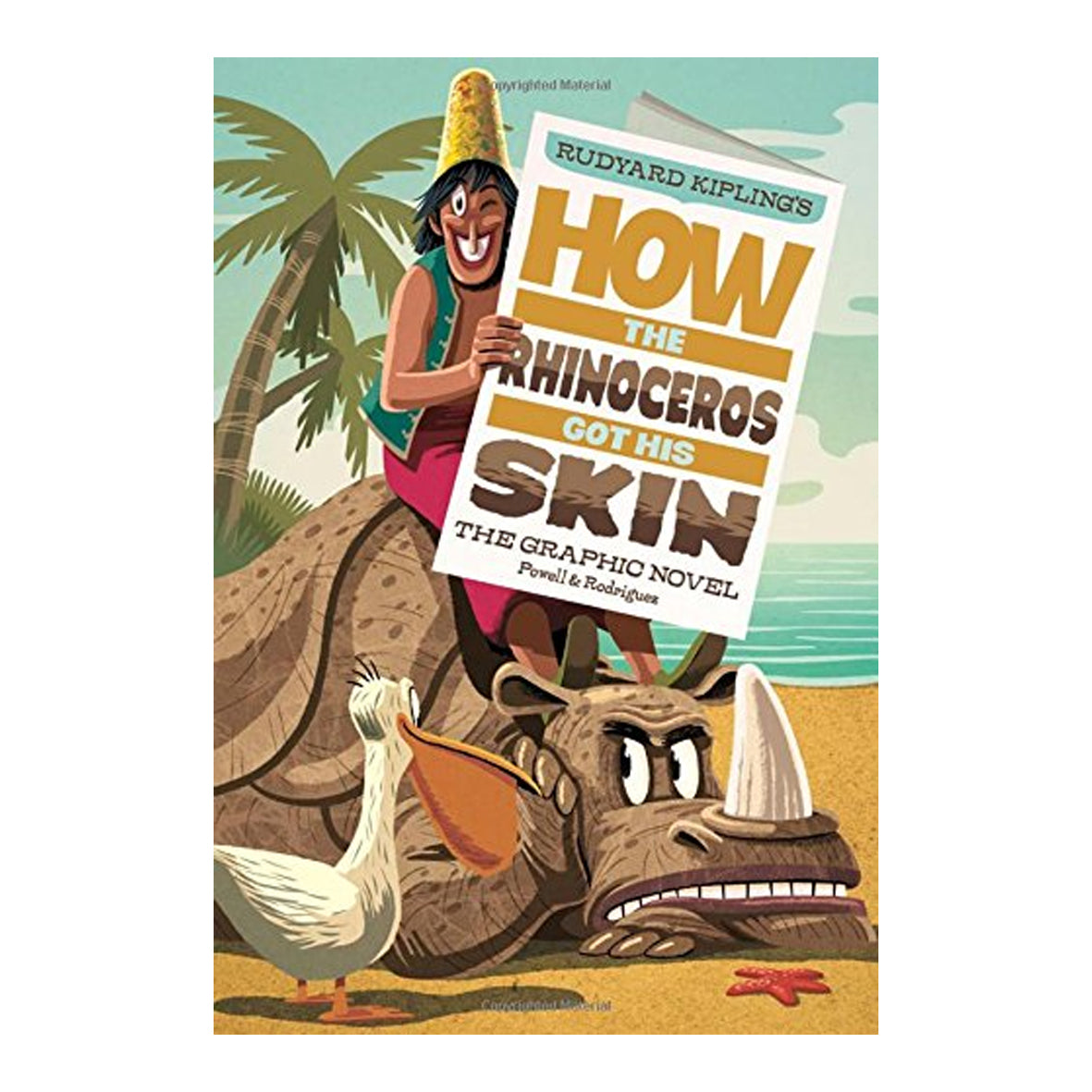 Book - Rudyard Kipling's How the Rhinoceros got his Skin