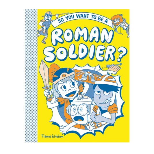 Book - So you want to be a Roman Soldier