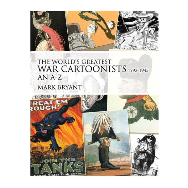 Book - The World's Greatest War Cartoonists and Caricaturists 1792-1945