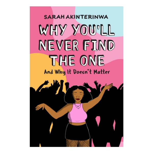 Book - Why You'll Never Find The One