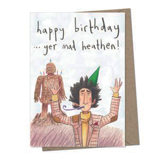 Card - dels13 Happy Birthday Yer Mad Heathen