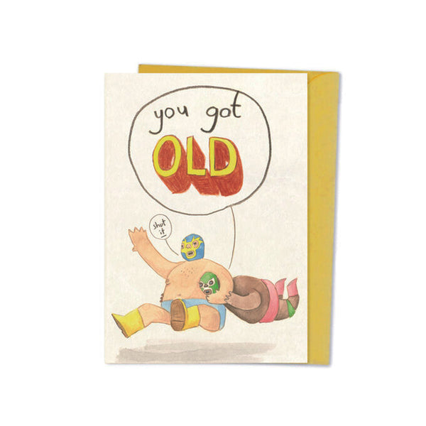 Card - macho01 You Got Old