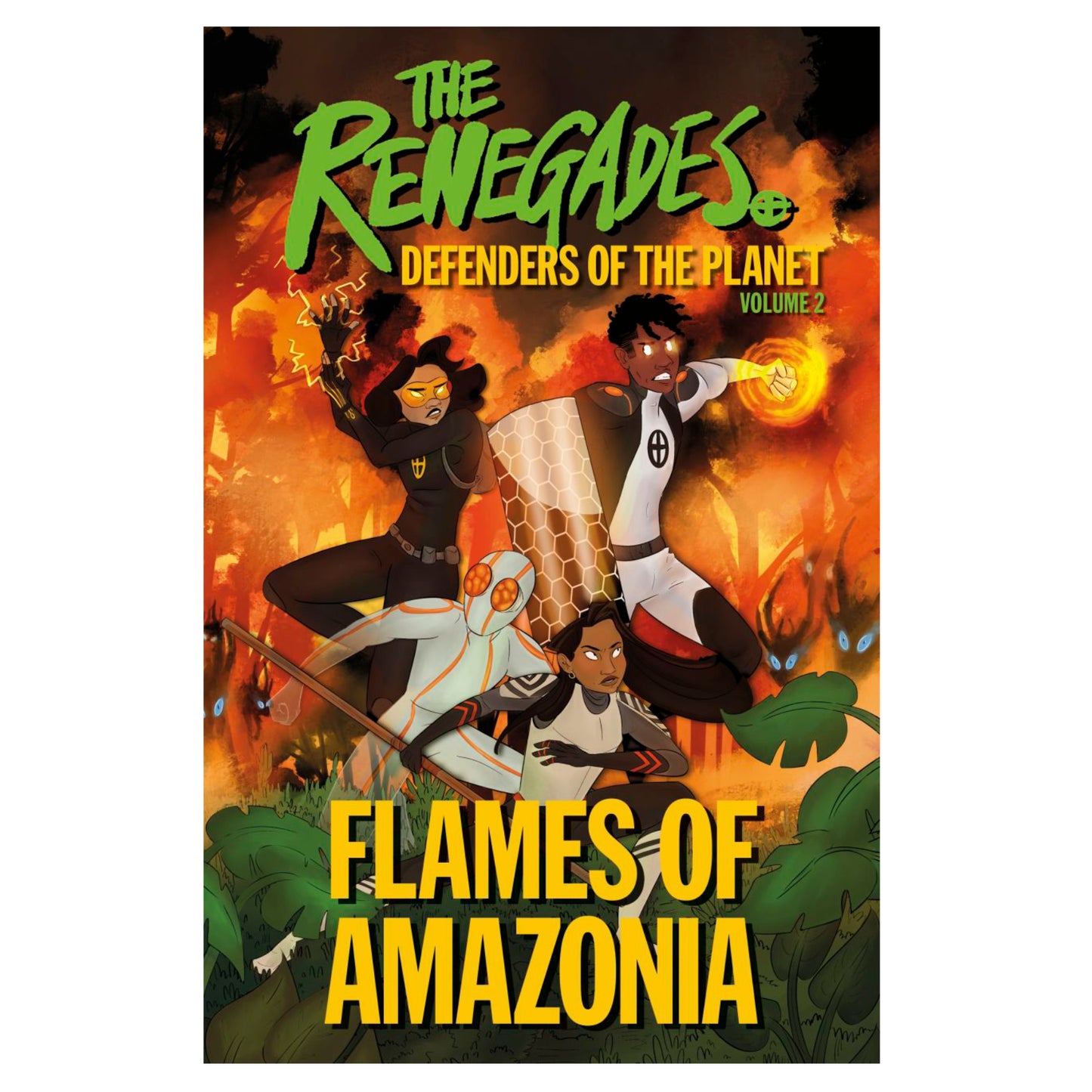 Book -  The Renegades Flames of Amazonia