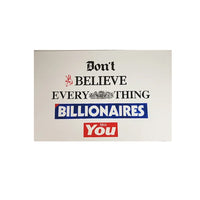 Postcard - Don't Believe Everything Billionaires Tell You