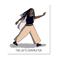 Print - The Late Commuter